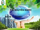 Bài thuyết trình Tài nguyên nước