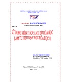 Tiểu luận Lịch sử hóa học: Sử dụng kiến thức tư liệu lịch sử hóa học vào chương trình hóa học 11 ở trường phổ thông