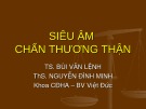 Bài giảng Siêu âm chấn thương thận - TS. Bùi Văn Lệnh