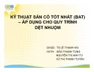 Bài thuyết trình Kỹ thuật sẵn có tốt nhất (BAT) - Áp dụng cho quy trình dệt nhuộm