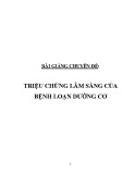 Bài giảng chuyên đề: Triệu chứng lâm sàng của bệnh loạn dưỡng cơ