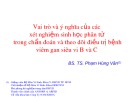 Bài giảng Vai trò và ý nghĩa của các xét nghiệm sinh học phân tử trong chẩn đoán và theo dõi điều trị bệnh viêm gan siêu vi B và C - BS.TS. Phạm Hùng Vân