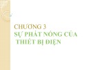 Bài giảng Khí cụ điện - Chương 3: Sự phát nóng của thiết bị điện