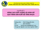 Bài giảng Chuyên đề 2: Nâng cao chất lượng và giám sát quá trình sản xuất bê tông nhựa - PGS.TS. Nguyễn Bính
