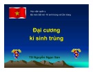 Bài giảng Đại cương Ký sinh trùng - TS. Trần Ngọc San
