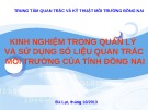 Bài giảng Kinh nghiệm trong quản lý và sử dụng số liệu quan trắc môi trường của tỉnh Đồng Nai
