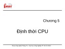 Bài giảng Hệ điều hành: Chương 5 - Nguyễn Phan Trung