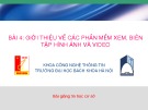 Bài giảng Tin học cơ sở: Bài 4 - ĐH Bách Khoa