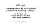 Bài giảng Thiết bị ngoại vi và kỹ thuật ghép nối: Chương 0 - Bùi Quốc Anh