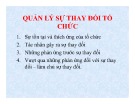 Bài giảng Quản lý sự thay đổi tổ chức - Phan Thị Minh Châu