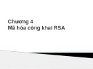 Bài giảng An toàn và bảo mật thông tin - Chương 4: Mã hóa công khai RSA