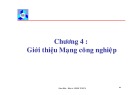 Bài giảng Truyền dẫn số liệu mạng - Chương 4: Giới thiệu mạng công nghiệp (ĐH Bách khoa TP. HCM)