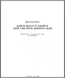 Bài giảng Kiểm soát ô nhiễm môi trường không khí: Phần 2