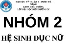 Bài thuyết trình: Hệ sinh dục nữ