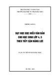 Luận án Tiến sĩ Giáo dục học: Dạy học đọc hiểu văn bản cho học sinh lớp 4, 5 theo tiếp cận năng lực