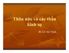 Bài giảng Thân não và các thần kinh sọ - BS. Lê Văn Nam (126 tr)