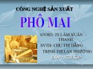 Bài thuyết trình: Công nghệ sản xuất phô mai