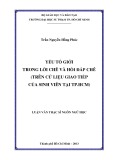 Luận văn Thạc sĩ Ngôn ngữ học: Yếu tố giới trong lời chê và hồi đáp chê (trên cứ liệu giao tiếp của sinh viên tại tp.HCM)