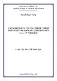 Luận văn Thạc sĩ Toán học: Tập nghiệm của phương trình vi tích phân Volterra đối số lệch phi tuyến loại Hyperbolic