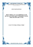 Luận văn Thạc sĩ Đại lý học: Phát triển các loại hình du lịch huyện đảo Phú Quốc tỉnh Kiên Giang theo hướng bền vững
