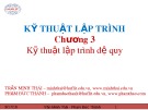 Bài giảng Kỹ thuật lập trình: Chương 3 - Trần Minh Thái, Phạm Đức Thành