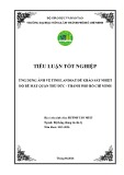Tiểu luận tốt nghiệp Hệ thống thông tin địa lý: Ứng dụng ảnh vệ tinh Landsat để khảo sát nhiệt độ bề mặt quận Thủ Đức - thành phố Hồ Chí Minh