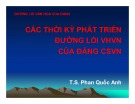 Bài giảng Quản lý Nhà nước về văn hóa - thông tin: Bài 1.2 - Đường lối văn hoá của Đảng các thời kỳ phát triển đường lối VHVN của Đảng CSVN