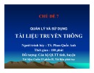 Bài giảng Chủ đề 7: Quản lý và sử dụng tài liệu truyền thông