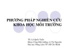 Bài giảng Phương pháp nghiên cứu khoa học môi trường - Chương 1: Khái niệm khoa học và nghiên cứu khoa học