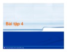 Bài giảng Phương pháp lập trình hướng đối tượng: Bài tập 4 - Trần Phước Tuấn