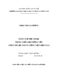 Tóm tắt Luận án Tiến sĩ Ngôn ngữ học: Ngôn ngữ hội thoại trong thể loại phỏng vấn (Trên tư liệu báo in tiếng Việt hiện nay)