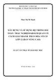 Luận văn Thạc sĩ Giáo dục học: Xây dựng và sử dụng hệ thống bài toán trắc nghiệm khách quan có cách giải nhanh phần Hóa vô cơ lớp 12 (ban nâng cao)