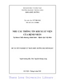 Đề tài tốt nghiệp cử nhân Điều dưỡng hệ chính quy: Nhu cầu thông tin khi xuất viện của bệnh nhân tại khoa Chấn thương chỉnh hình - Bệnh viện Việt Đức