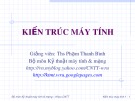 Bài giảng Kiến trúc máy tính: Chương 1 - ThS. Phạm Thanh Bình
