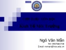 Bài giảng Kinh tế môi trường: Bài mở đầu - Ngô Văn Mẫn