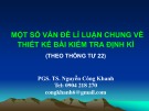 Bài giảng Một số vấn đề lí luận chung về thiết kế bài kiểm tra định kì (Theo Thông tư 22) - PGS.TS. Nguyễn Công Khanh