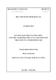 Tóm tắt luận văn Thạc sĩ Quản lý công: Kỹ năng giao tiếp của công chức làm việc tại bộ phận một cửa Ủy ban nhân dân Thị xã Sơn Tây, Thành phố Hà Nội