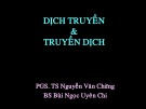 Bài giảng Dịch truyền & truyền dịch - PGS. TS. Nguyễn Văn Chừng, BS. Bùi Ngọc Uyên Chi