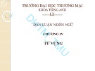 Bài giảng Dẫn luận ngôn ngữ: Chương 4.2 - ĐH Thương Mại