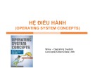 Bài giảng Hệ điều hành: Chương 4 - TS. Ngô Hữu Dũng