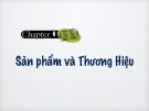 Bài giảng Marketing căn bản: Chương 6 - Cao Minh Toàn