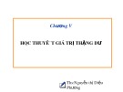 Bài giảng Chương V: Học thuyết giá trị thặng dư - ThS. Nguyễn Thị Diệu Phương
