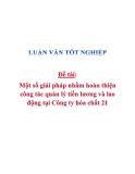 Luận văn tốt nghiệp: Một số giải pháp nhằm hoàn thiện công tác quản lý tiền lương và lao động tại Công ty hóa chất 21