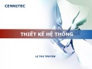 Bài giảng Truyền động thủy lực và khí nén: Thiết kế hệ thống – Lê Thể Truyền