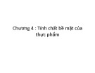 Bài giảng Vật lý thực phẩm: Chương 4 - Dương Văn Trường