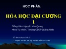 Bài gảng Hóa học đại cương - Bài 4: Một số phương pháp xác định khối lượng mol phương trình của chất khí hay chất lỏng dễ bay hơi