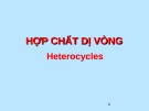 Bài giảng Hóa học - Bài: Hợp chất dị vòng