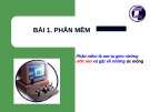 Bài giảng Quản trị dự án: Bài 1 - Phần mềm