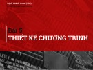 Bài giảng Kỹ thuật lập trình: Bài 5 - ThS. Nguyễn Thành Trung