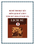 Bộ đề thi học kì 1 môn Lịch sử lớp 5 năm 2017-2018 có đáp án